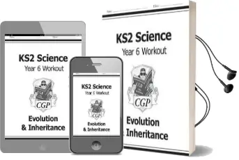 Ks2 Science Year six Workout: Evolution & Inheritance Audiobook download free by Cgp Books