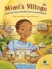 Audiobook Mimi'S Village and how Basic Health Care Transformed it author Smith Katie Milway