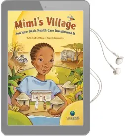 Mimi'S Village and how Basic Health Care Transformed it Audiobook download free by Smith Katie Milway