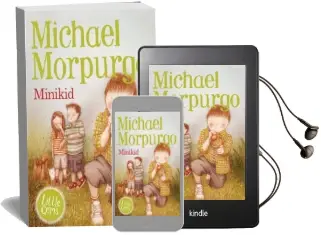 Minikid Audiobook download free by Michael Morpurgo