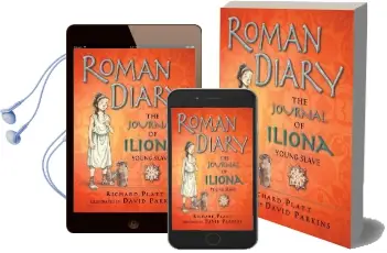 Roman Diary: The Journal of Iliona, Young Slave Audiobook download free by Richard Platt