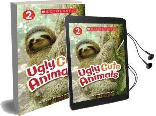 Scholastic Reader Level 2: Ugly Cute Animals Audiobook download free by Melvin Berger