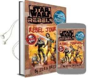 Star Wars Rebels: Rebel Journey Audiobook download free by Ezra Bridger