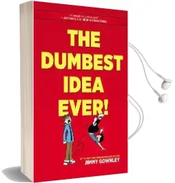 The Dumbest Idea Ever! Audiobook download free by Jimmy Gownley