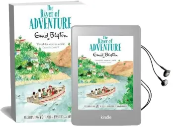 The River of Adventure Audiobook download free by Enid Blyton