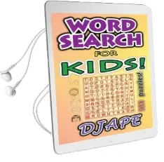 Word Search for Kids: 100 Puzzles Audiobook download free by Djape