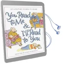 You Read to me & I'Ll Read to you: 20Th-Century Stories to Share Audiobook download free by Janet Schulman