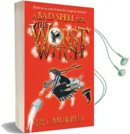 A bad Spell for the Worst Witch Audiobook download free by Jill Murphy