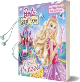 A True Princess (Barbie and the Secret Door) Audiobook download free by Mary Man Kong