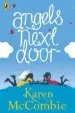 Audiobook Angels Next Door: (Angels Next Door Book 1) author Karen Mccombie