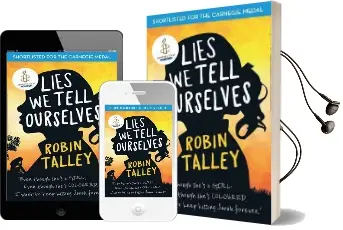 Lies we Tell Ourselves: Winner of the 2016 Inaugural Amnesty Honour Audiobook download free by Robin Talley