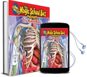 Magic School bus Presents: The Human Body Audiobook download free by Tom Jackson