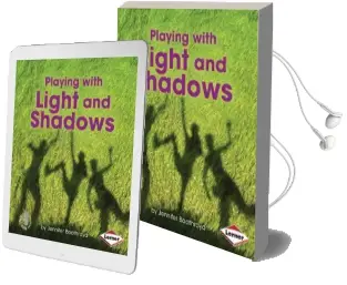 Playing With Light and Shadow - Light and Sound - First Steps Audiobook download free by Jennifer Boothroyd