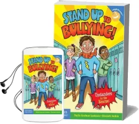 Stand up to Bullying!: Upstanders to the Rescue! Audiobook download free by Phyllis Kaufman Goodstein
