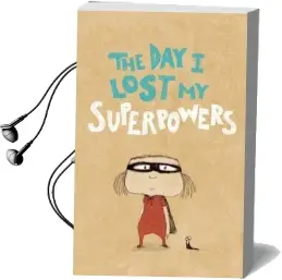 The day i Lost my Superpowers Audiobook download free by Michaël Escoffier
