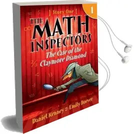 The Math Inspectors: The Case of the Claymore Diamond: Story one Audiobook download free by Daniel Kenney