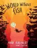 Audiobook World Without Fish author Mark Kurlansky