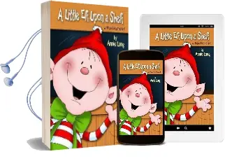 A Little elf Upon a Shelf Audiobook download free by Annie Lang