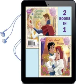 Ariel'S Royal Wedding/Aurora'S Royal Wedding (Disney Princess) Audiobook download free by Random House Disney