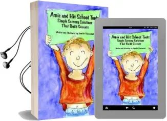 Arnie and his School Tools: Simple Sensory Solutions That Build Success Audiobook download free by Jennifer Veenendall