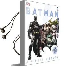 Batman a Visual History Audiobook download free by Matthew K. Manning