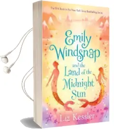 Emily Windsnap and the Land of the Midnight sun Audiobook download free by Liz Kessler