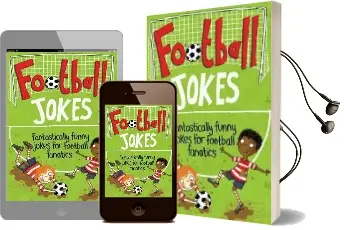 Football Jokes: Fantastically Funny Jokes for Football Fanatics Audiobook download free by Macmillan Children'S Books