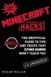 Audiobook Hacks for Minecrafters: The Unofficial Guide to Tips and Tricks That Other Guides Won'T Teach you author Megan Miller