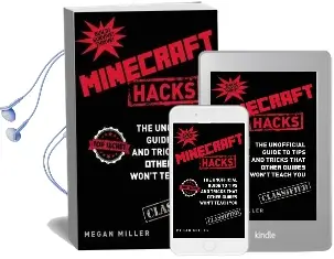 Hacks for Minecrafters: The Unofficial Guide to Tips and Tricks That Other Guides Won'T Teach you Audiobook download free by Megan Miller