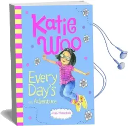 Katie Woo, Every Day'S an Adventure Audiobook download free by Fran Manushkin