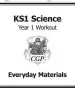 Audiobook Ks1 Science Year one Workout: Everyday Materials author Cgp Books
