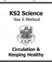 Audiobook Ks2 Science Year six Workout: Circulation & Keeping Healthy author Cgp Books