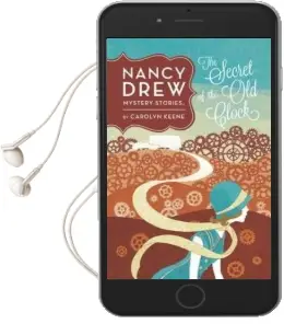 Nancy Drew: The Secret of the old Clock: Book one Audiobook download free by Carolyn Keene