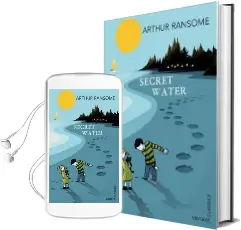 Secret Water Audiobook download free by Arthur Ransome