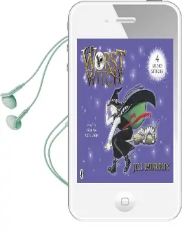 The Worst Witch; the Worst Strikes Again; a bad Spell for the Worst Witch and the Worst Witch all at sea Audiobook download free by Jill Murphy