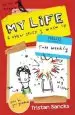 Audiobook Tom Weekly 1: My Life and Other Stuff i Made up author Tristan Bancks