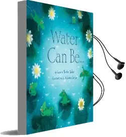 Water can Be.. Audiobook download free by Laura Purdie Salas