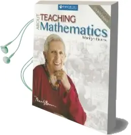 About Teaching Mathematics: A k-8 Resource (4Th Edition) Audiobook download free by Marilyn Burns