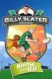 Audiobook Billy Slater 3: Show and go author Patrick Loughlin