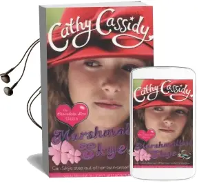 Chocolate box Girls: Marshmallow Skye Audiobook download free by Cathy Cassidy