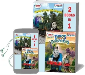 Dinos & Discoveries/Emily Saves the World (Thomas & Friends) Audiobook download free by Random House