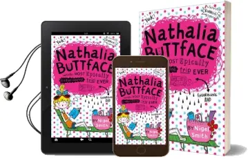 Nathalia Buttface and the Most Epically Embarrassing Trip Ever Audiobook download free by Nigel Smith