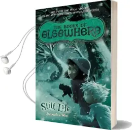 Still Life: The Books of Elsewhere: Volume 5 Audiobook download free by Jacqueline West