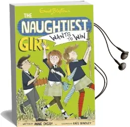 The Naughtiest Girl: Naughtiest Girl Wants to win: Book 9 Audiobook download free by Anne Digby