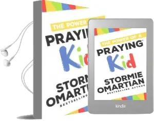 The Power of a Praying kid Audiobook download free by Stormie Omartian
