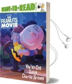 You'Ve got Talent, Charlie Brown Audiobook download free by Tina Gallo