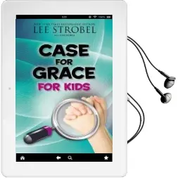 Case for Grace for Kids Audiobook download free by Lee Strobel