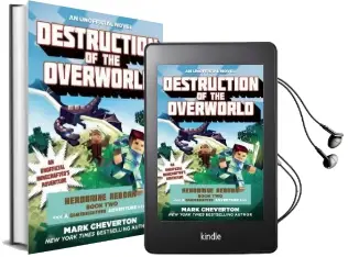 Destruction of the Overworld: Herobrine Reborn Book Two: A Gameknight999 Adventure: An Unofficial Minecrafter'S Adventure Audiobook download free by Mark Cheverton