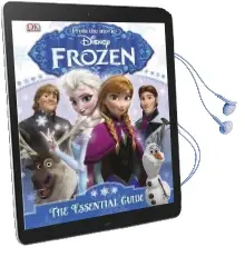 Disney Frozen the Essential Guide Audiobook download free by Dk