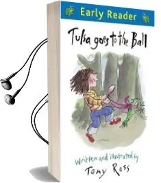 Early Reader: Tulsa Goes to the Ball Audiobook download free by Tony Ross